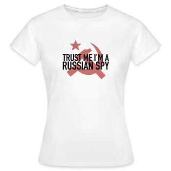 Croyez-moi, je suis un espion russe | Russie USA espion - T-shirt Femme - blanc - Devant - AI Model Female 172 dark (172cm)