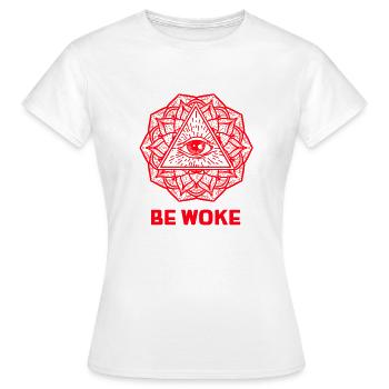 Soyez réveillé - T-shirt Femme - blanc - Devant - AI Model Female 172 dark (172cm)