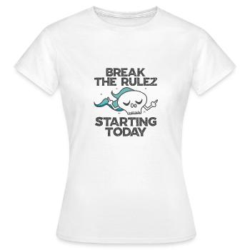 Brisez la règle à partir d'aujourd'hui - T-shirt Femme - blanc - Devant - AI Model Female 172 dark (172cm)