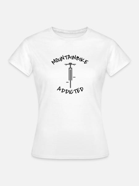 Mountainbike Addicted - Frauen T-Shirt - Weiß