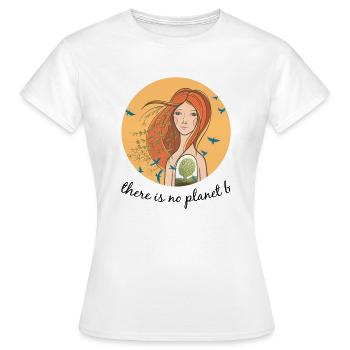 There Is No Planet B Earth Day - Women's T-Shirt - white - Front - AI Model Female 172 dark (172cm)