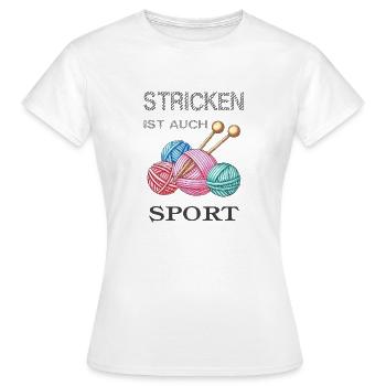 Stricken ist auch Sport - Frauen T-Shirt - Weiß - Vorne - AI Model Female 172 dark (172cm)