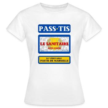 pass sanitaire pass tis pastis de marseille humour - T-shirt Femme - blanc - Devant - AI Model Female 172 dark (172cm)