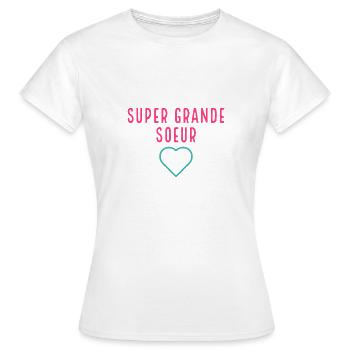 super grande soeur - T-shirt Femme - blanc - Devant - AI Model Female 172 dark (172cm)