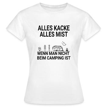 Lustiger Campen Camping Spruch - Frauen T-Shirt - Weiß - Vorne - AI Model Female 172 dark (172cm)