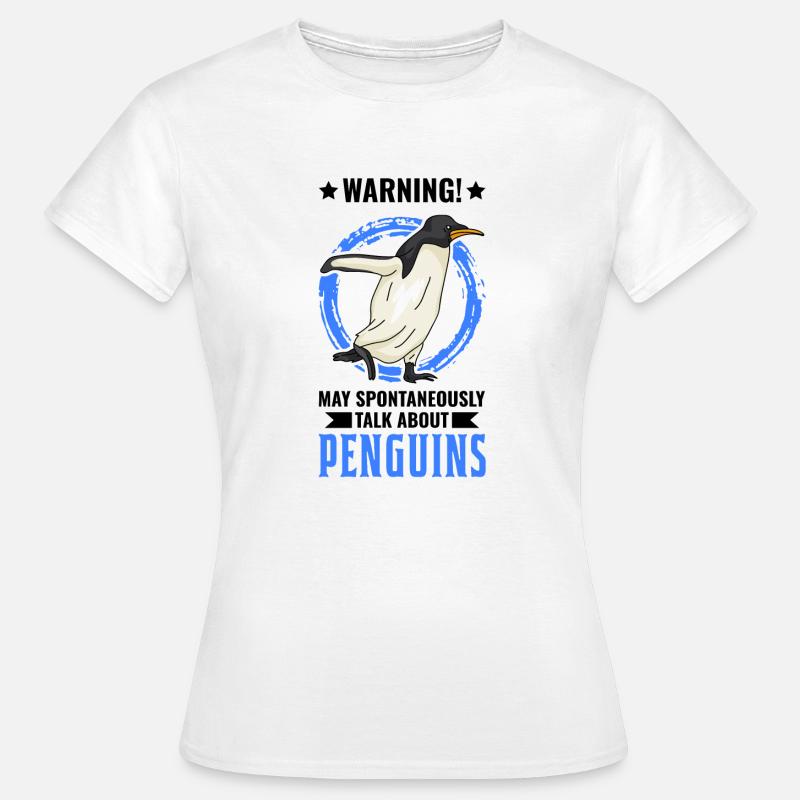 Warning May spontaneously talk about Penguins - Women's T-Shirt - white
