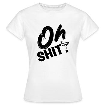 OH SHIT - T-shirt Femme - blanc - Devant - AI Model Female 172 dark (172cm)