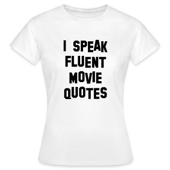 Je parle couramment Citations de films - T-shirt Femme - blanc - Devant - AI Model Female 172 dark (172cm)