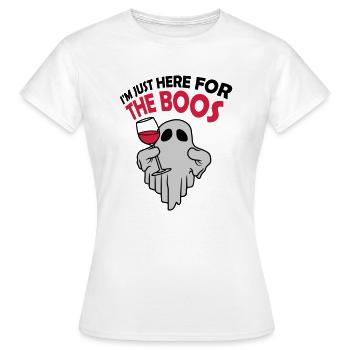Here for the boos - Women's T-Shirt - white - Front - AI Model Female 172 dark (172cm)