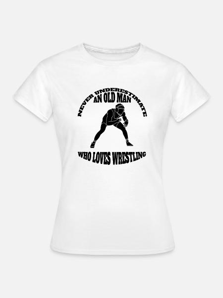 Wrestling lustige Geschenk Ringer Spruch Ringen - Frauen T-Shirt - Weiß