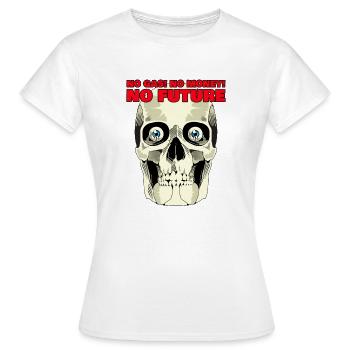 Totenkopf No gas, no money, no future - Frauen T-Shirt - Weiß - Vorne - AI Model Female 172 dark (172cm)