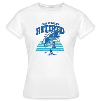 Renter O'Fishally Retired Rente Angeln Angler - Frauen T-Shirt - Weiß - Vorne - AI Model Female 172 dark (172cm)