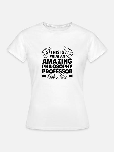 Erstaunlicher Philosophieprofessor - Frauen T-Shirt - Weiß
