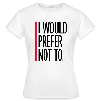 Je préfère ne pas - T-shirt Femme - blanc - Devant - AI Model Female 172 dark (172cm)