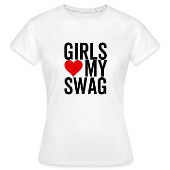Mädchen lieben meinen Swag - Frauen T-Shirt - Weiß - Vorne - AI Model Female 172 dark (172cm)