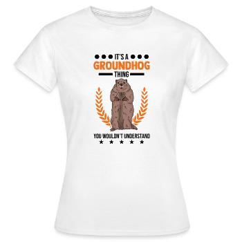 Groundhog Thing Groundhog Day Marmot - Women's T-Shirt - white - Front - AI Model Female 172 dark (172cm)