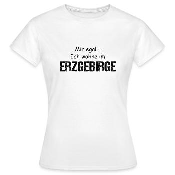 Erzgebirge Wohnen Egal - Frauen T-Shirt - Weiß - Vorne - AI Model Female 172 dark (172cm)