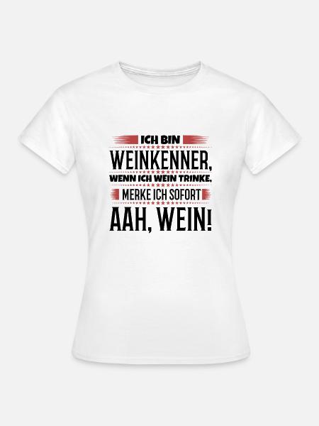 Weinkenner sind die besten - Frauen T-Shirt - Weiß