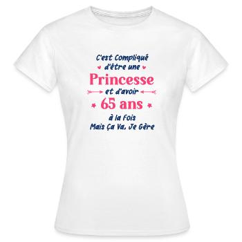 C'est compliqué d'être une princesse et d'avoir 65 - T-shirt Femme - blanc - Devant - AI Model Female 172 dark (172cm)