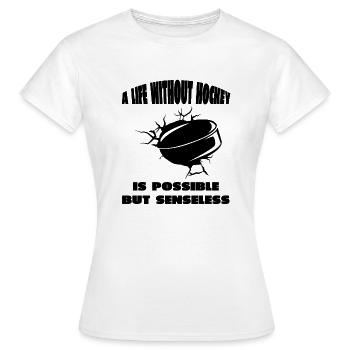 Eishockeyspieler Eishockey Hockeyfan Eishockeyteam - Frauen T-Shirt - Weiß - Vorne - AI Model Female 172 dark (172cm)