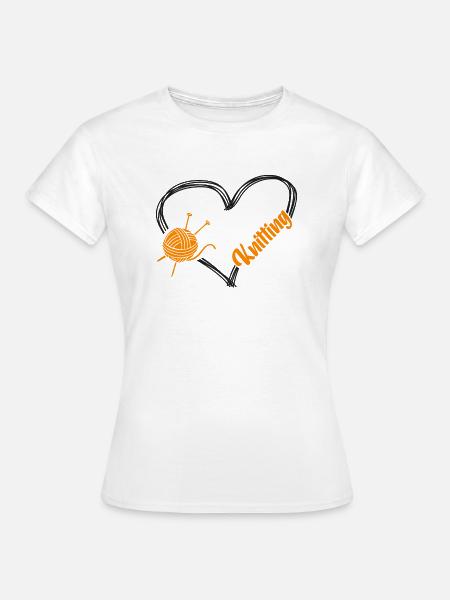 Knitting Knitter Heart Knitting - Frauen T-Shirt - Weiß