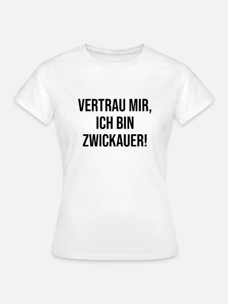 Zwickau Vertrauen - Frauen T-Shirt - Weiß
