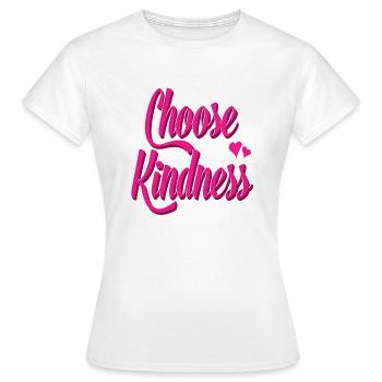 Wähle Freundlichkeit - Frauen T-Shirt - Weiß - Vorne - AI Model Female 172 dark (172cm)
