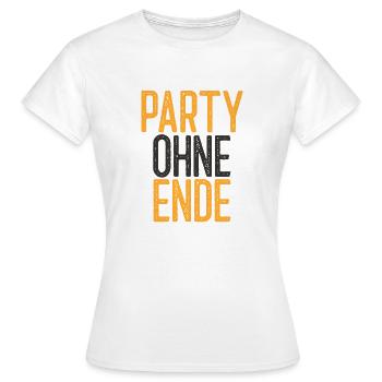 Party ohne Ende-Partyspruch/Motto - Frauen T-Shirt - Weiß - Vorne - AI Model Female 172 dark (172cm)