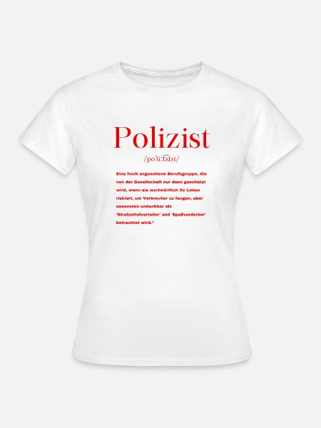 Polizist Definition - Frauen T-Shirt - Weiß