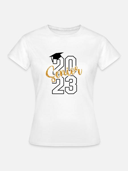 Senior 2023 Class Of 2023 Graduate Graduation - Women's T-Shirt - white