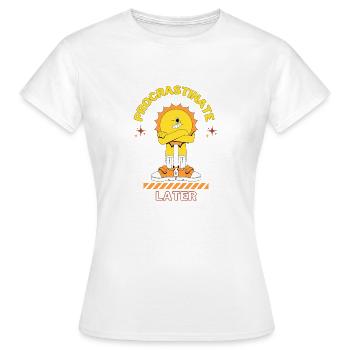 Procrastinate Later - Women's T-Shirt - white - Front - AI Model Female 172 dark (172cm)