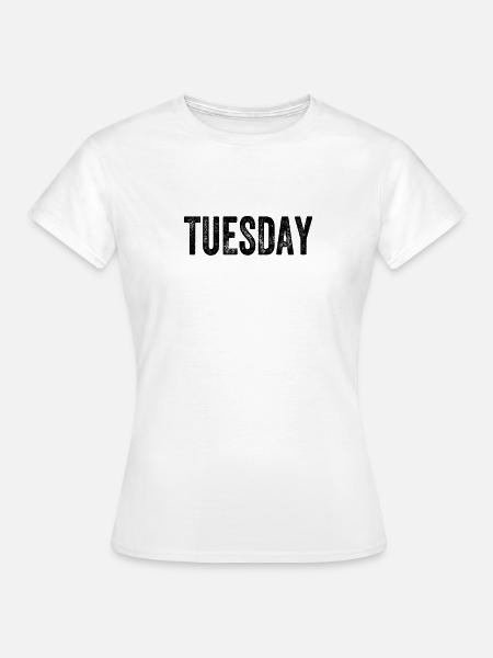 Mardi en semaine - T-shirt Femme - blanc