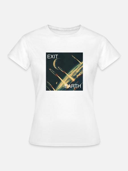 Exit Earth - Frauen T-Shirt - Weiß