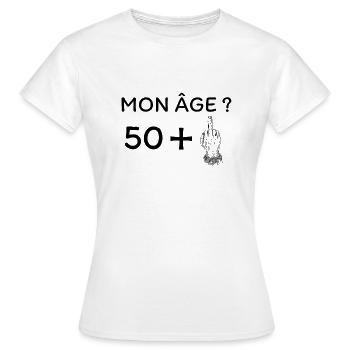 mon âge 51 - T-shirt Femme - blanc - Devant - AI Model Female 172 dark (172cm)