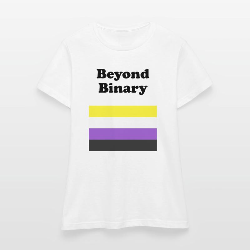 Non Binary Flag Beyond Binary Women's T-Shirt