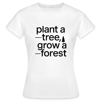 PFLANZEN SIE EINEN BAUM, WACHSEN SIE EINEN WALD - Frauen T-Shirt - Weiß - Vorne - AI Model Female 172 dark (172cm)