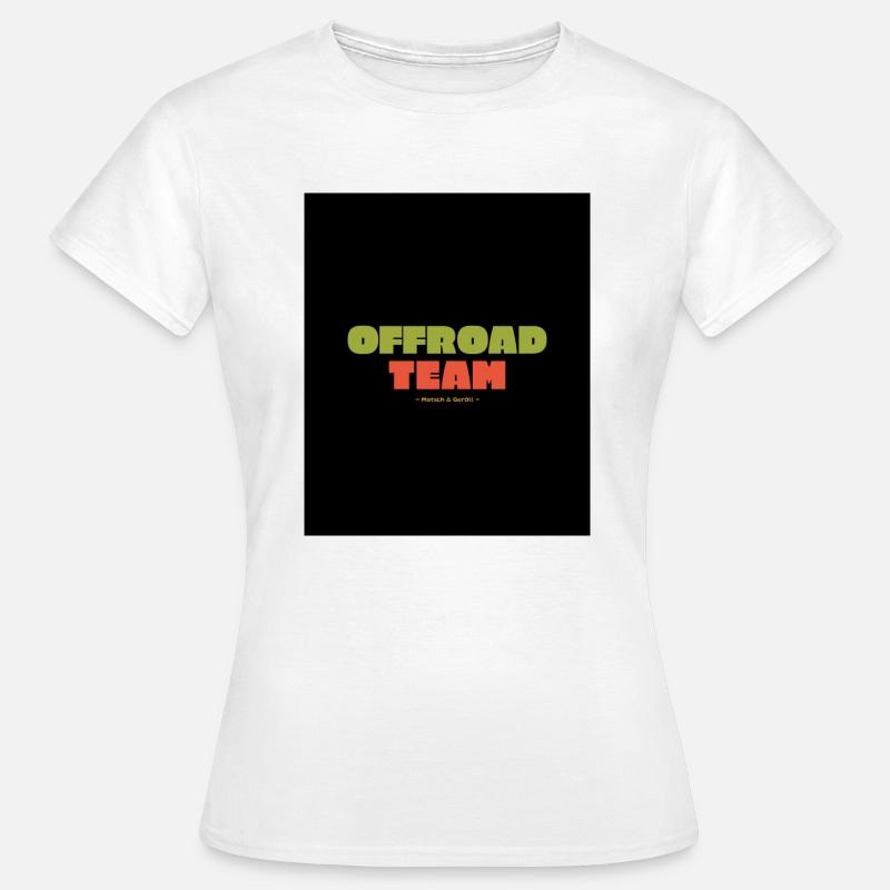 Offroad Team Mud Scree - Women's T-Shirt - white