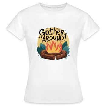 FEUX DE CAMP, RASSEMBLEZ-VOUS AUTOUR - T-shirt Femme - blanc - Devant - AI Model Female 172 dark (172cm)