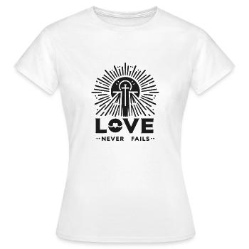 Love Never Fails - Women's T-Shirt - white - Front - AI Model Female 172 dark (172cm)