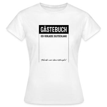 Gästebuch Auswandern Auslandsjahr Auslandssemester - Frauen T-Shirt - Weiß - Vorne - AI Model Female 172 dark (172cm)