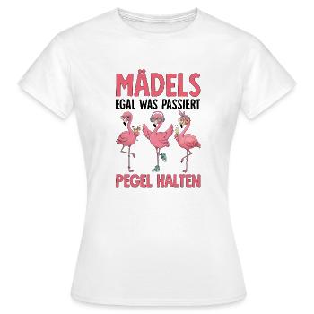 Girls no matter what happens Maintain levels - Women's T-Shirt - white - Front - AI Model Female 172 dark (172cm)