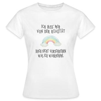 Je me laisserai berner par la réalité... - T-shirt Femme - blanc - Devant - AI Model Female 172 dark (172cm)
