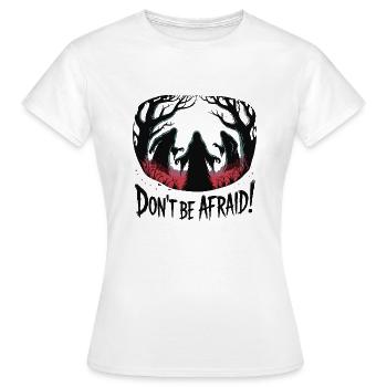 HAB KEINE ANGST - Frauen T-Shirt - Weiß - Vorne - AI Model Female 172 dark (172cm)