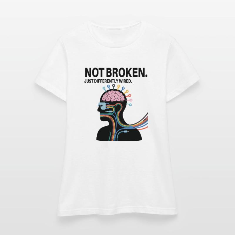 Pas cassé – juste câblé différemment T-shirt Femme