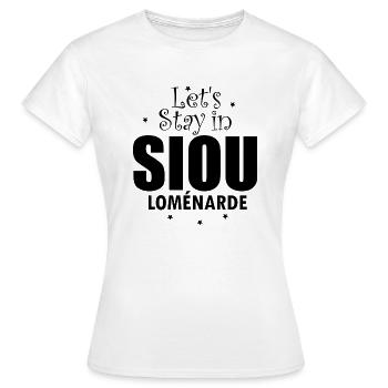 LETS STAY IN SIOU FEMME - T-shirt Femme - blanc - Devant - AI Model Female 172 dark (172cm)