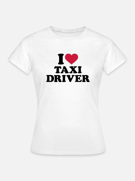 Taxifahrer - Frauen T-Shirt - Weiß