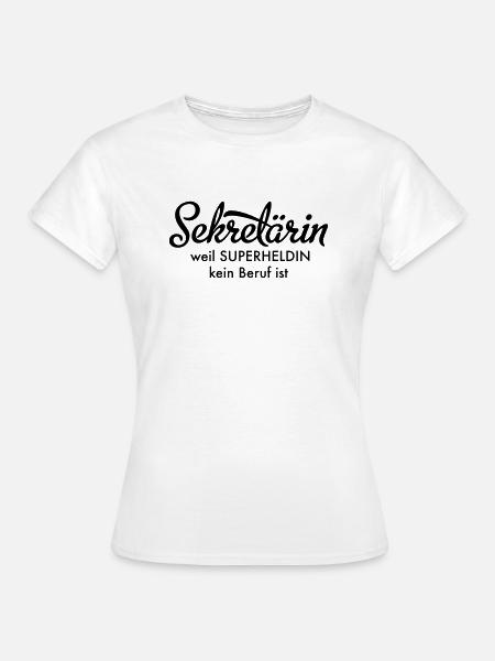Sekretärin - Frauen T-Shirt - Weiß