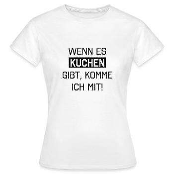 Kuchen Kuchen Kuchen - Frauen T-Shirt - Weiß - Vorne - AI Model Female 172 dark (172cm)