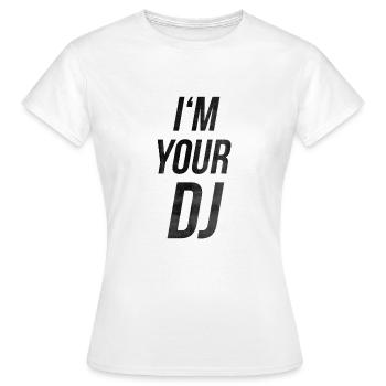 Je suis ton dj - T-shirt Femme - blanc - Devant - AI Model Female 172 dark (172cm)