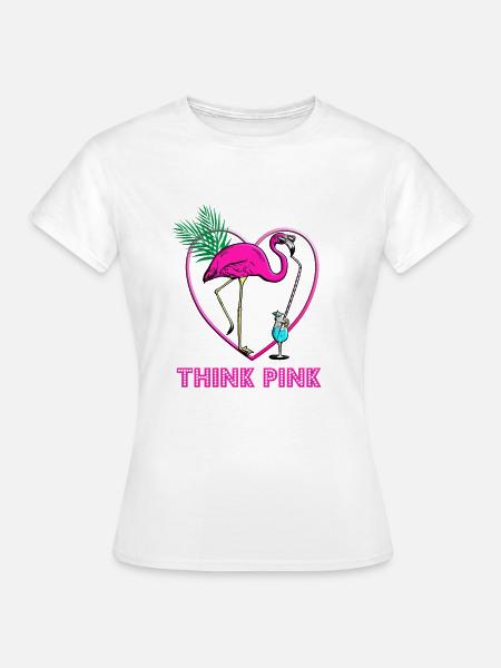 Flamingo - Think Pink - Frauen T-Shirt - Weiß